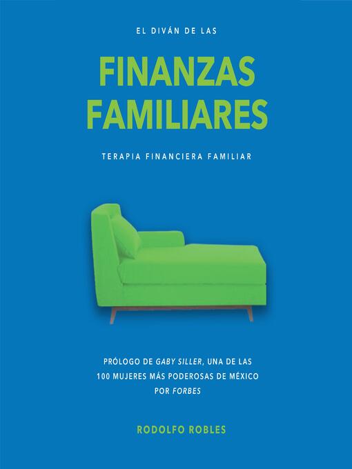 Title details for El Diván de las Finanzas Familiares by Rodolfo Robles - Available